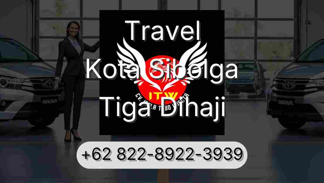 Travel Kota Sibolga Tiga Dihaji