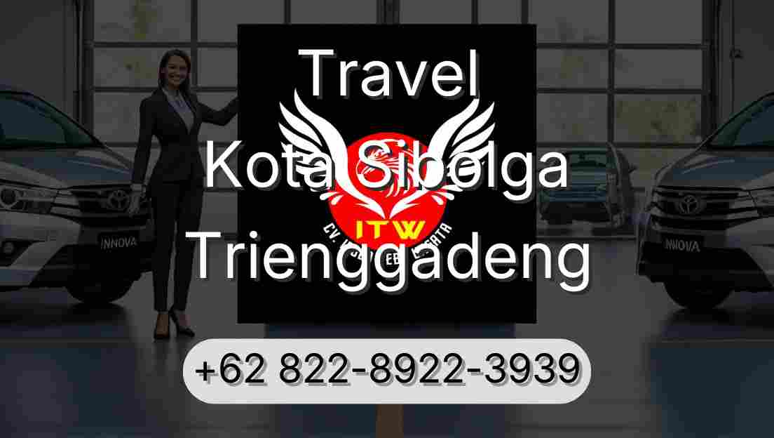 Travel Kota Sibolga Trienggadeng