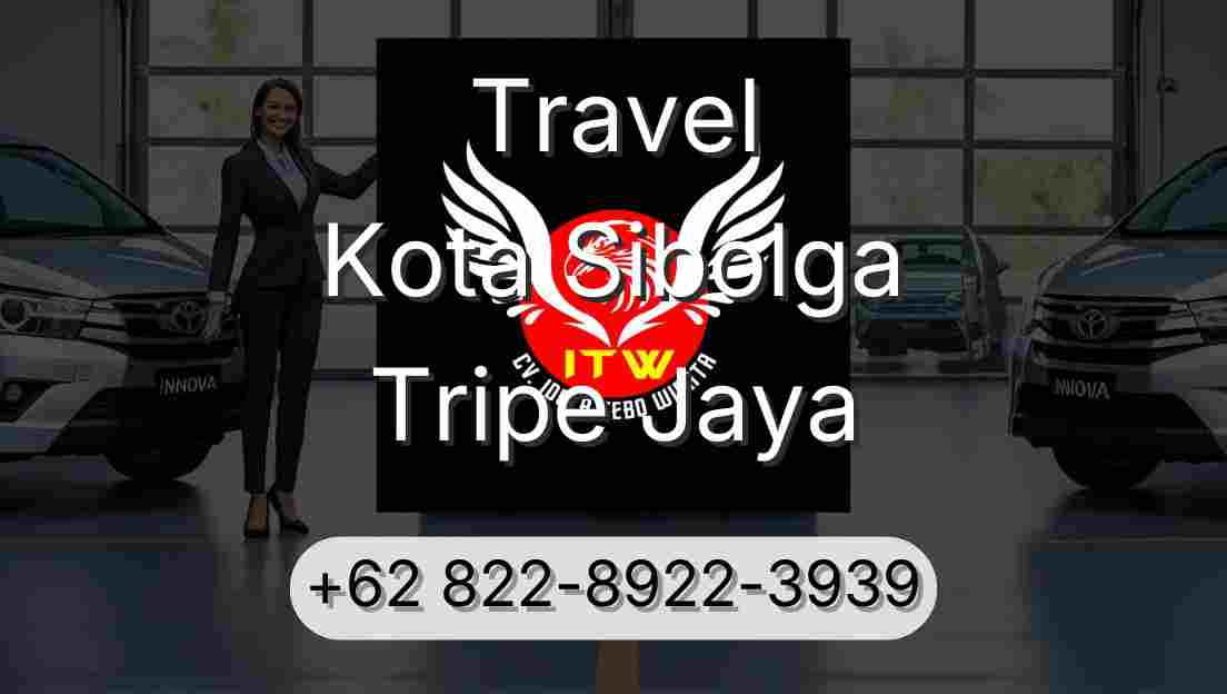 Travel Kota Sibolga Tripe Jaya
