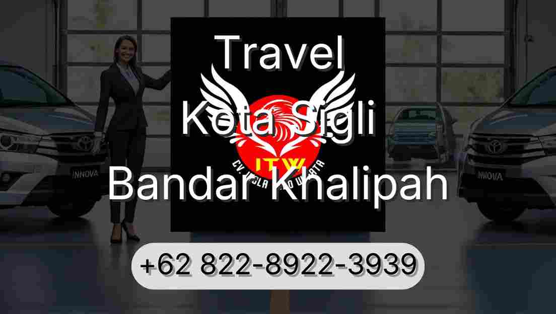 Travel Kota Sigli Bandar Khalipah