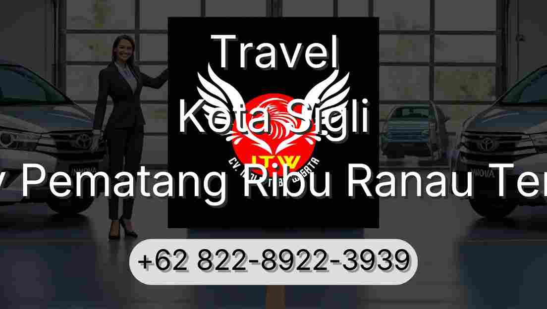 Travel Kota Sigli Buay Pematang Ribu Ranau Tengah