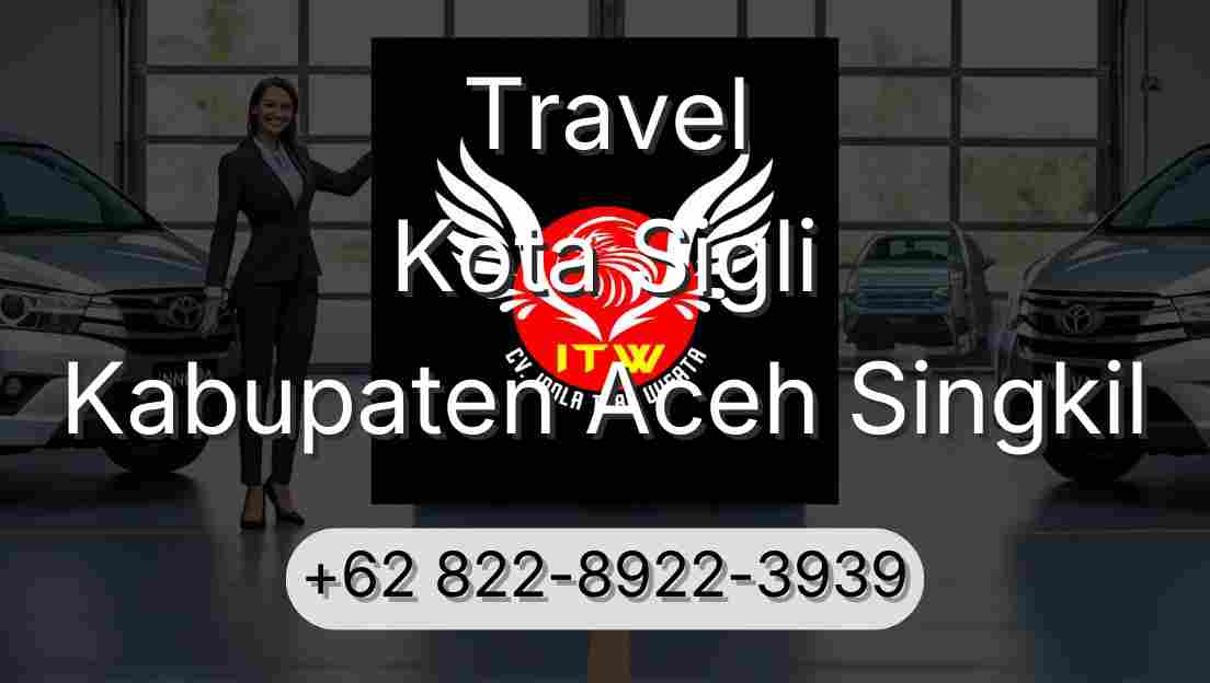 Travel Kota Sigli Kabupaten Aceh Singkil