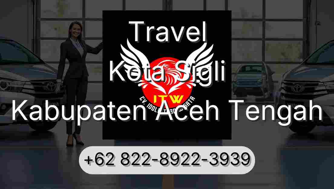 Travel Kota Sigli Kabupaten Aceh Tengah