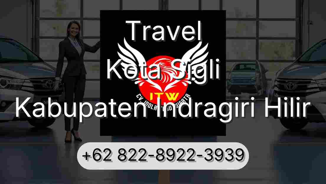 Travel Kota Sigli Kabupaten Indragiri Hilir