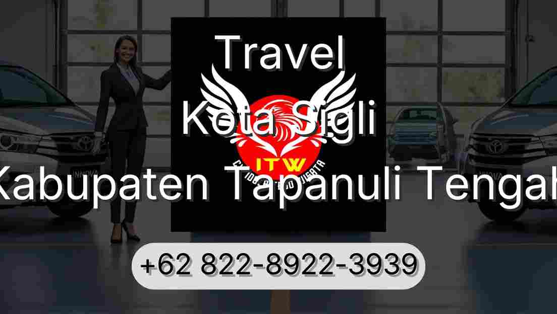 Travel Kota Sigli Kabupaten Tapanuli Tengah
