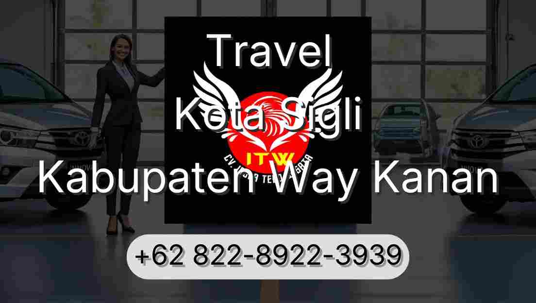 Travel Kota Sigli Kabupaten Way Kanan