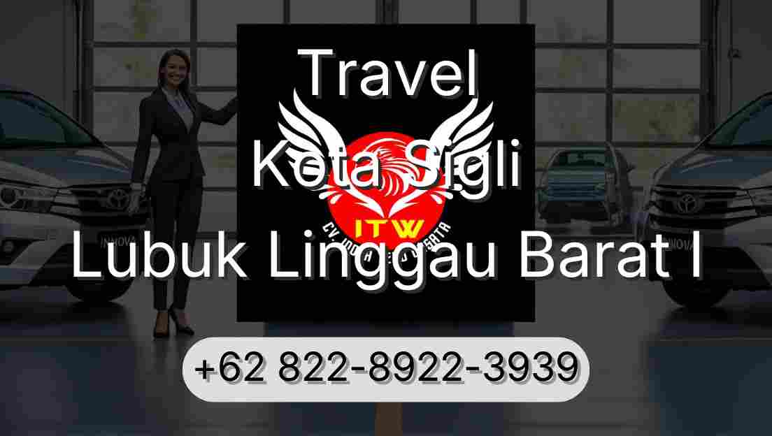 Travel Kota Sigli Lubuk Linggau Barat I