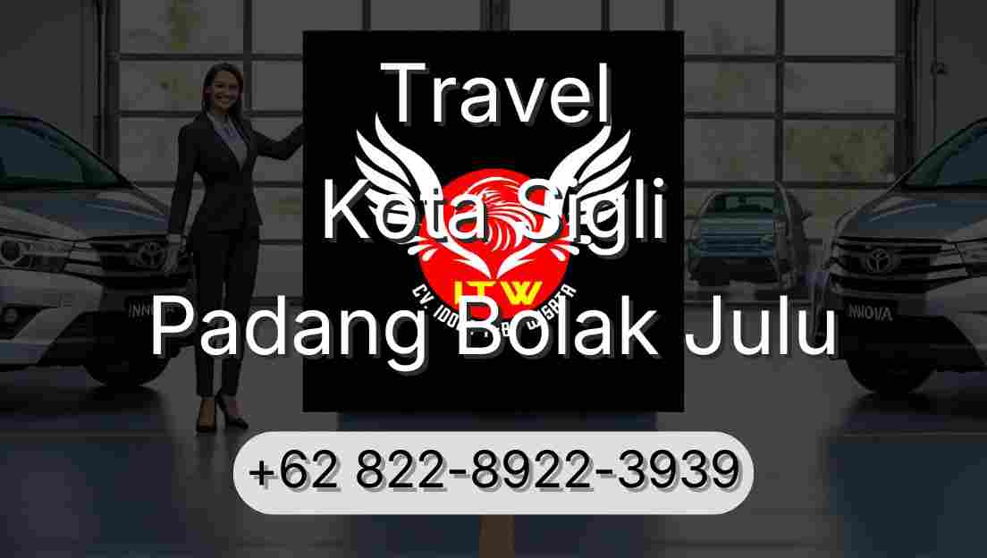Travel Kota Sigli Padang Bolak Julu