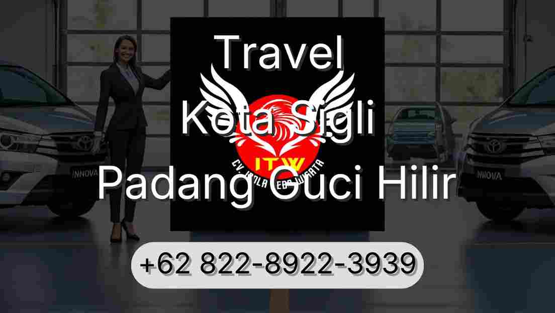 Travel Kota Sigli Padang Guci Hilir