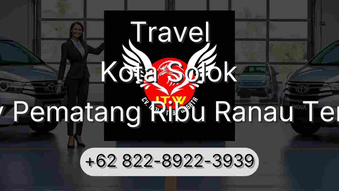Travel Kota Solok Buay Pematang Ribu Ranau Tengah