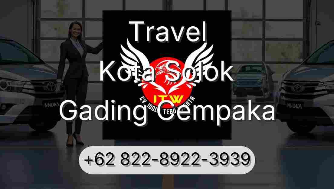 Travel Kota Solok Gading Cempaka