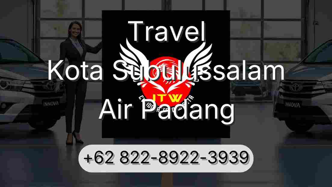 Travel Kota Subulussalam Air Padang