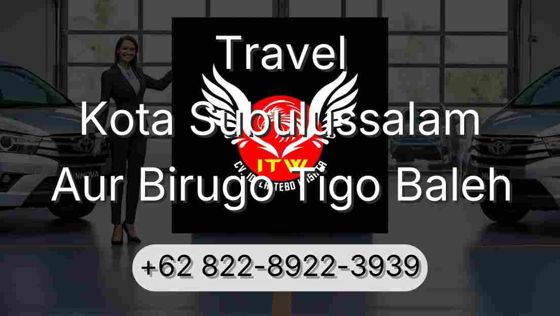 Travel Kota Subulussalam Aur Birugo Tigo Baleh