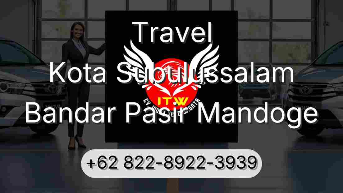Travel Kota Subulussalam Bandar Pasir Mandoge