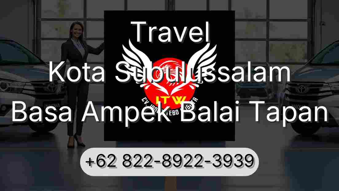 Travel Kota Subulussalam Basa Ampek Balai Tapan