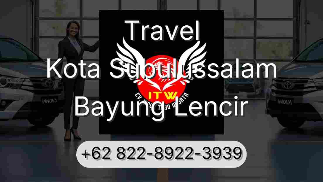 Travel Kota Subulussalam Bayung Lencir