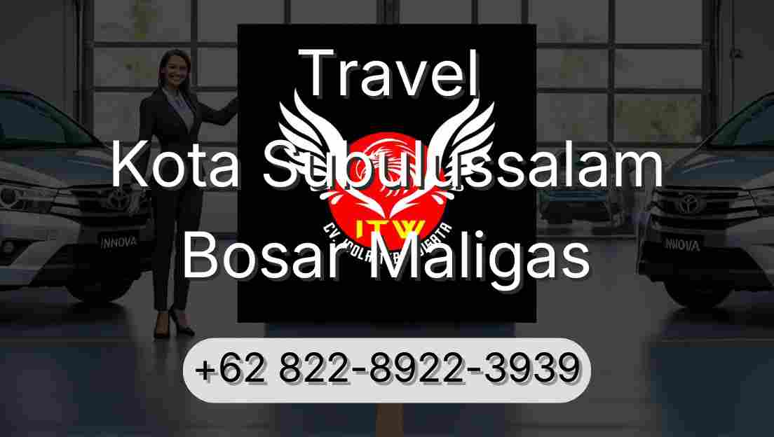 Travel Kota Subulussalam Bosar Maligas