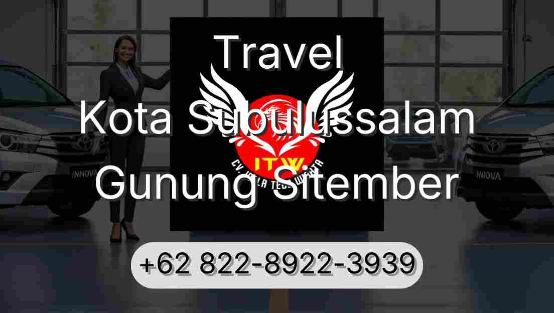 Travel Kota Subulussalam Gunung Sitember