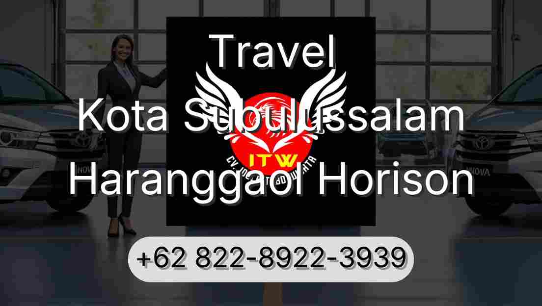 Travel Kota Subulussalam Haranggaol Horison