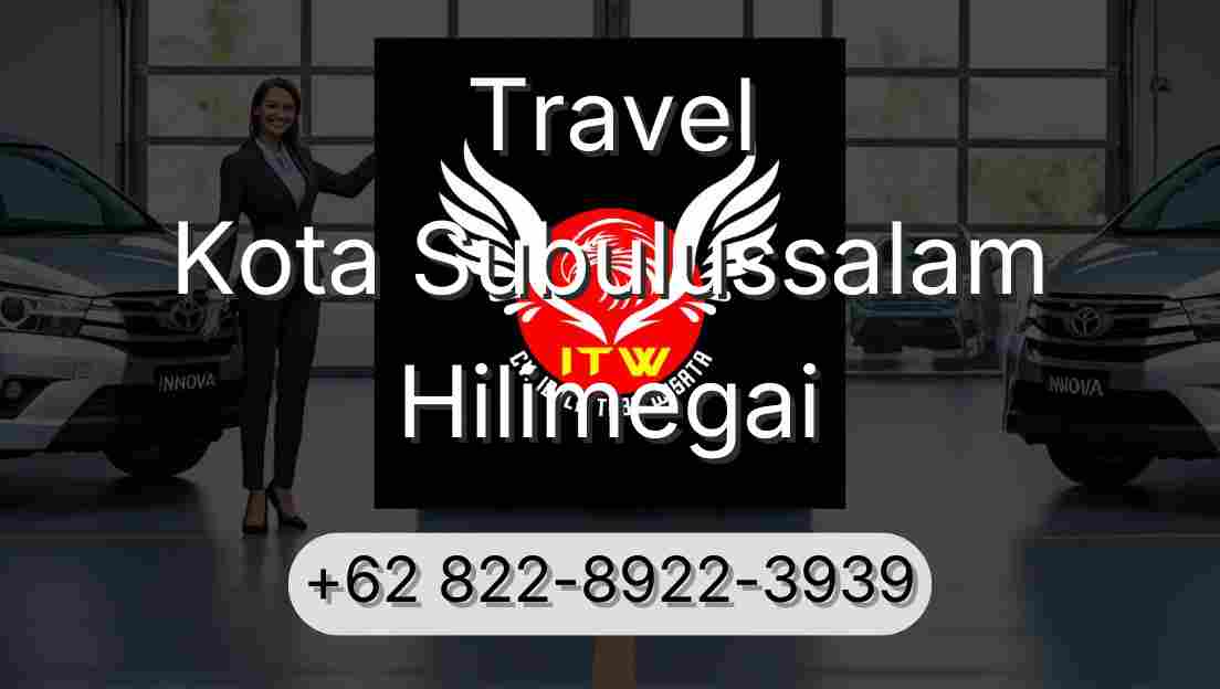 Travel Kota Subulussalam Hilimegai
