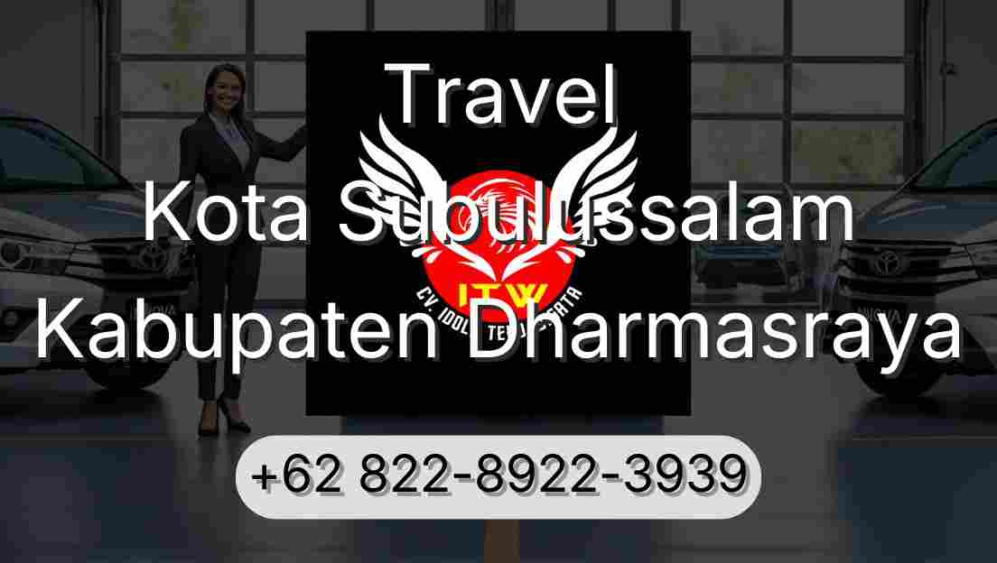 Travel Kota Subulussalam Kabupaten Dharmasraya