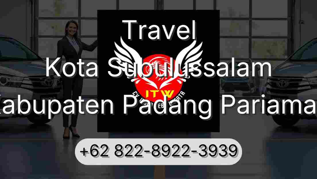 Travel Kota Subulussalam Kabupaten Padang Pariaman