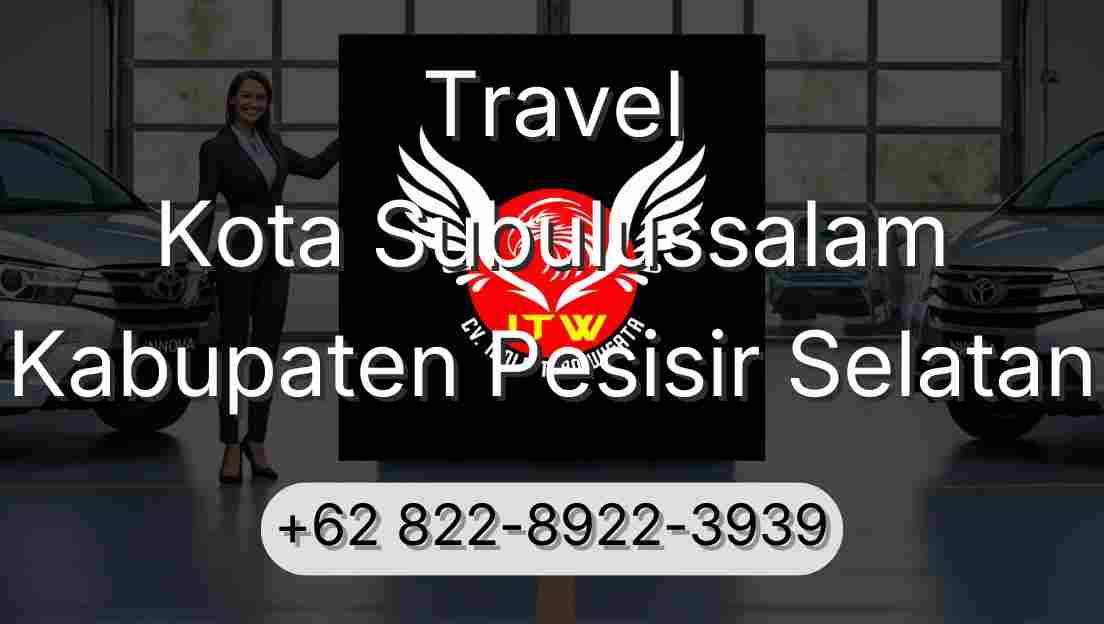 Travel Kota Subulussalam Kabupaten Pesisir Selatan