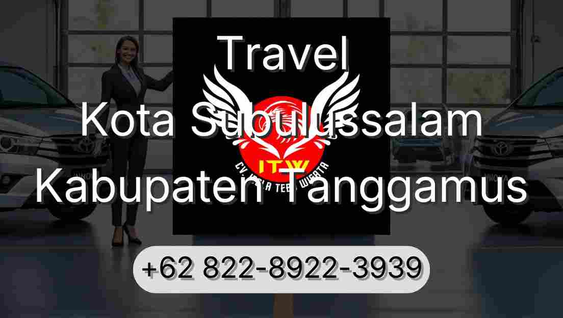 Travel Kota Subulussalam Kabupaten Tanggamus