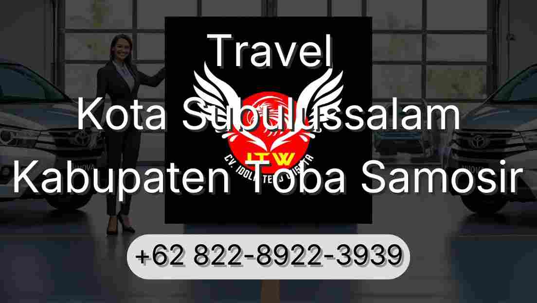 Travel Kota Subulussalam Kabupaten Toba Samosir