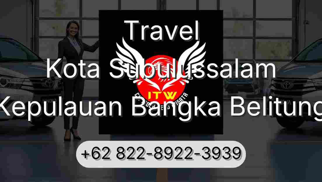 Travel Kota Subulussalam Kepulauan Bangka Belitung