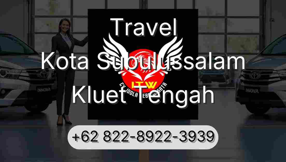 Travel Kota Subulussalam Kluet Tengah