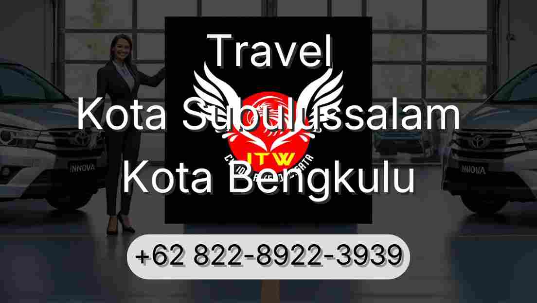 Travel Kota Subulussalam Kota Bengkulu