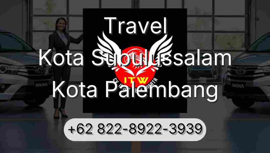 Travel Kota Subulussalam Kota Palembang