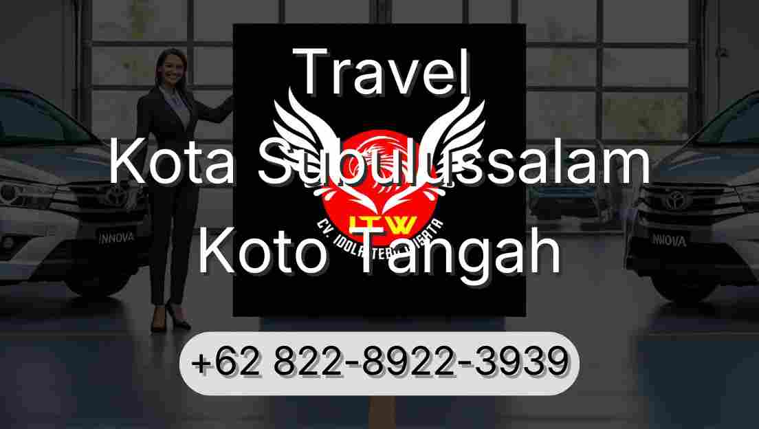 Travel Kota Subulussalam Koto Tangah
