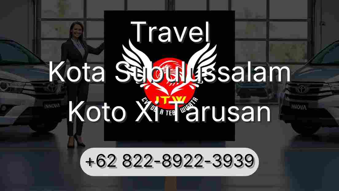 Travel Kota Subulussalam Koto Xi Tarusan