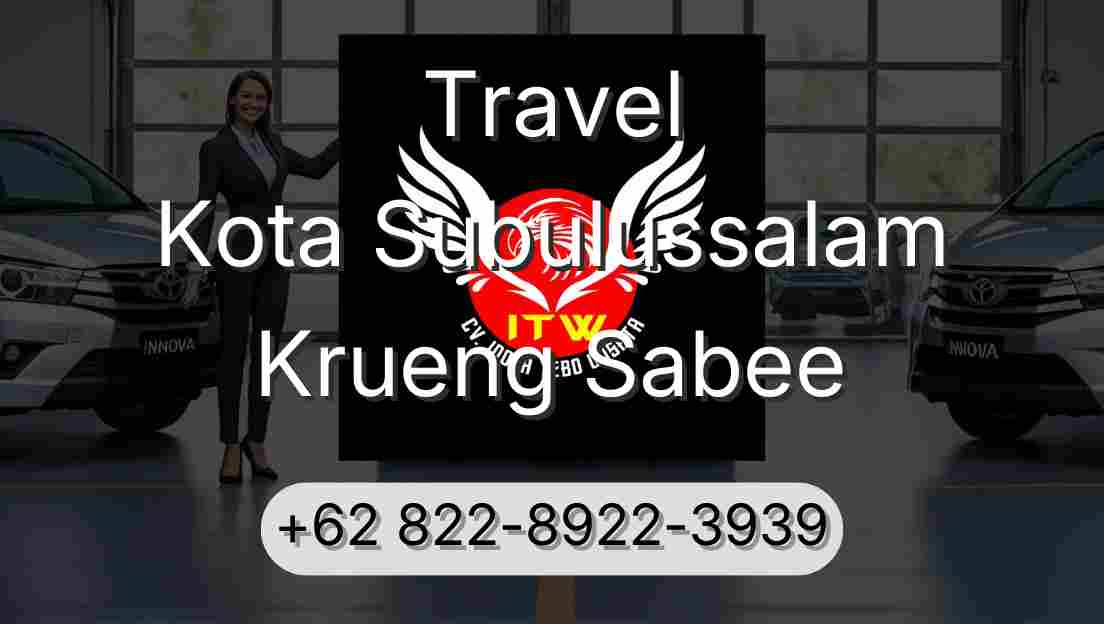 Travel Kota Subulussalam Krueng Sabee