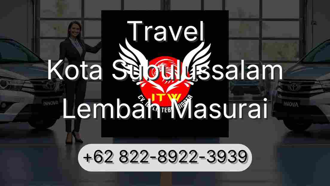 Travel Kota Subulussalam Lembah Masurai