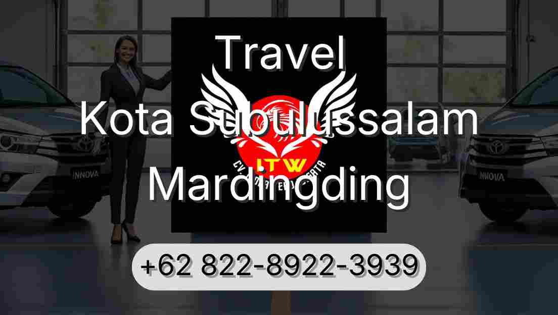 Travel Kota Subulussalam Mardingding