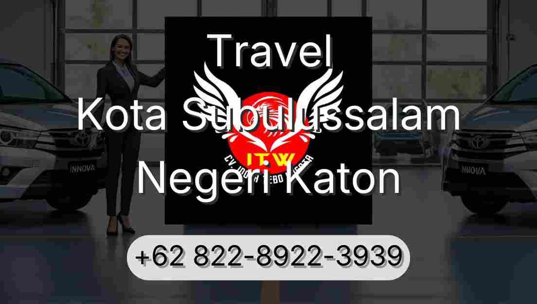 Travel Kota Subulussalam Negeri Katon