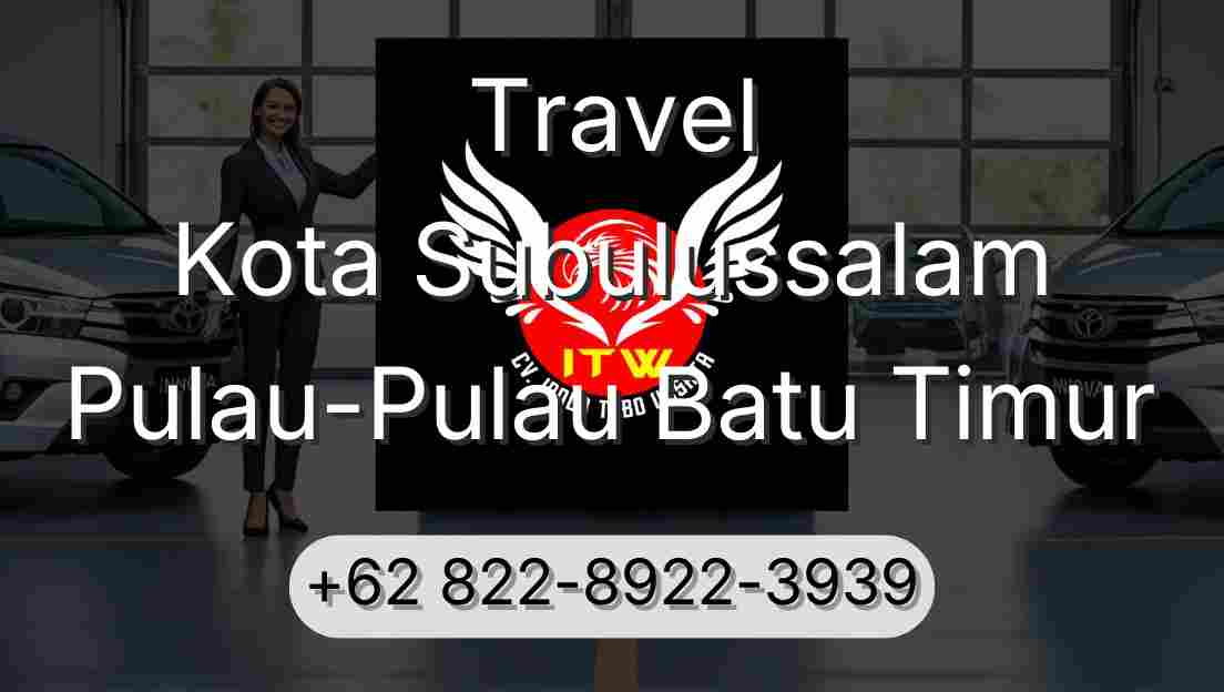 Travel Kota Subulussalam Pulau-Pulau Batu Timur