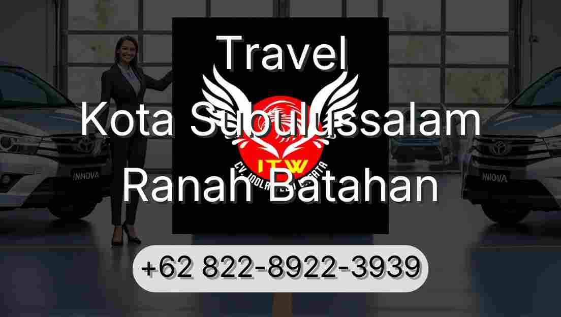 Travel Kota Subulussalam Ranah Batahan