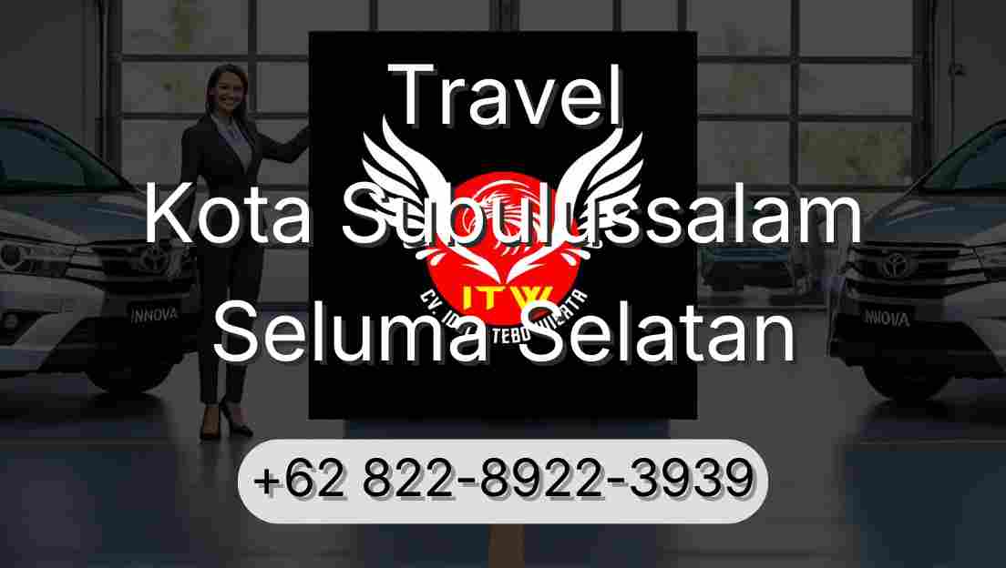 Travel Kota Subulussalam Seluma Selatan
