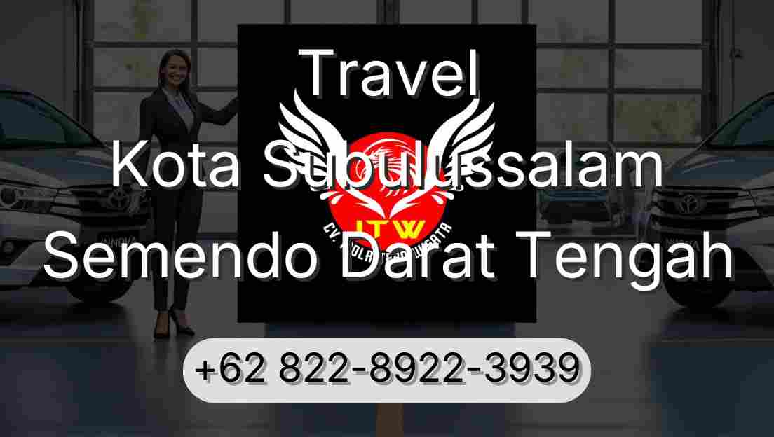 Travel Kota Subulussalam Semendo Darat Tengah