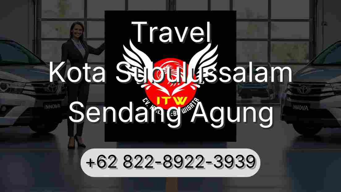 Travel Kota Subulussalam Sendang Agung