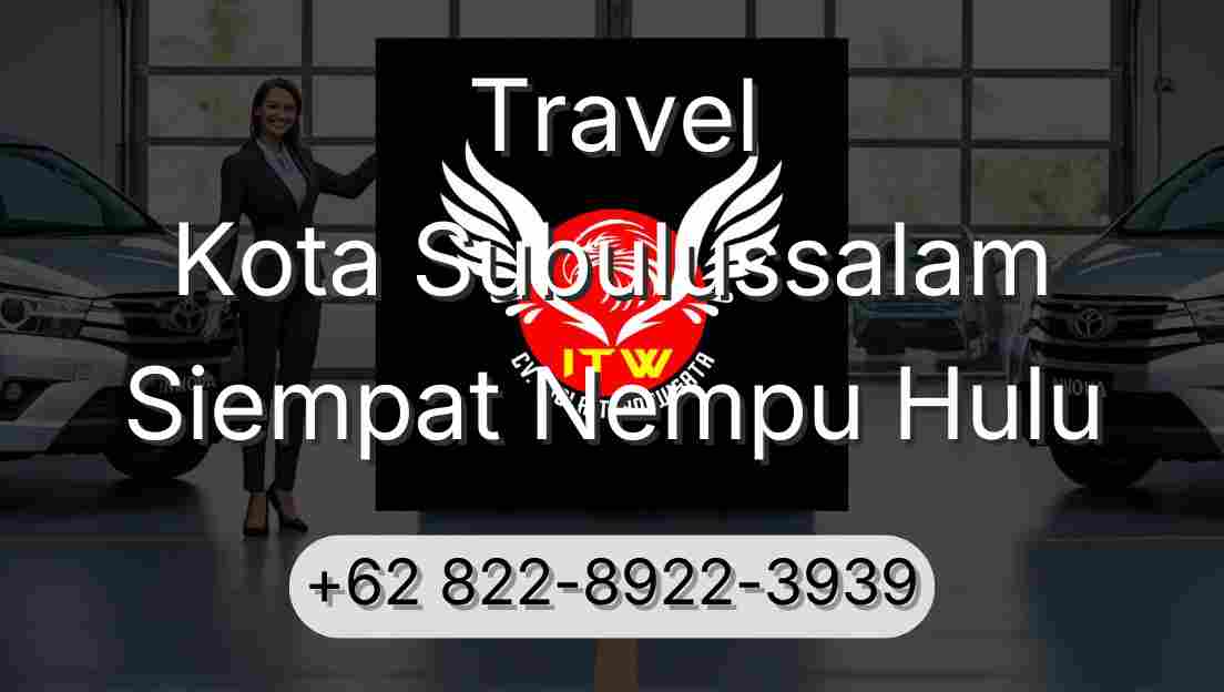 Travel Kota Subulussalam Siempat Nempu Hulu