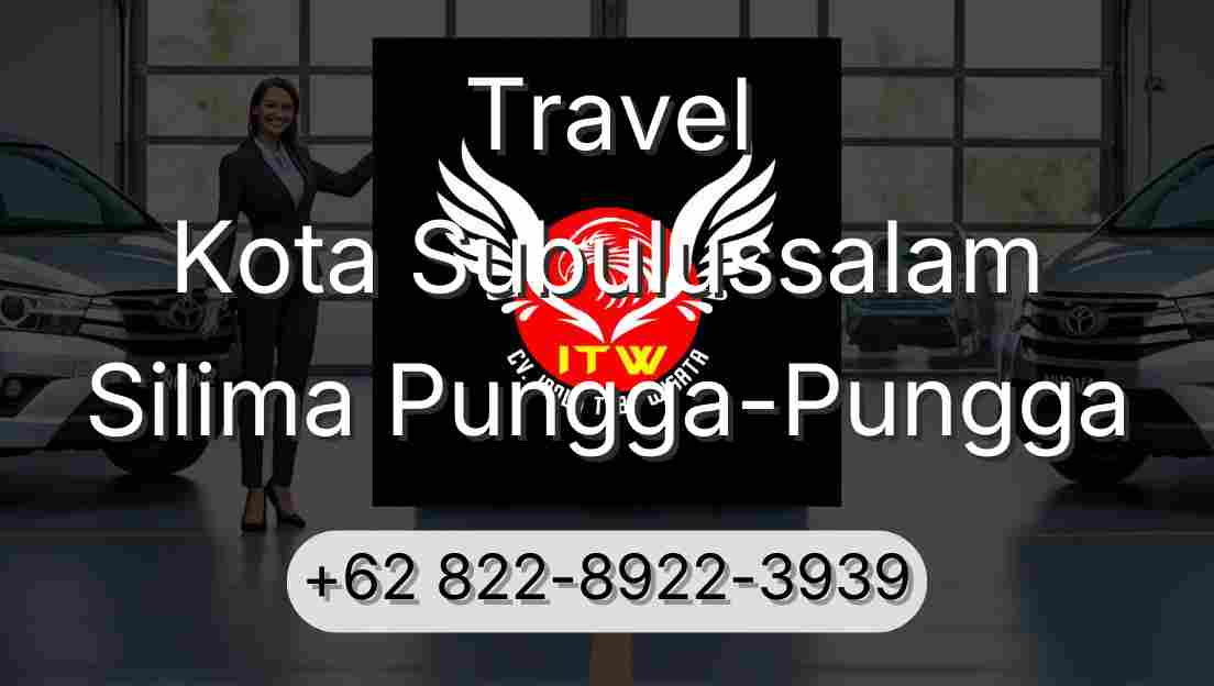 Travel Kota Subulussalam Silima Pungga-Pungga