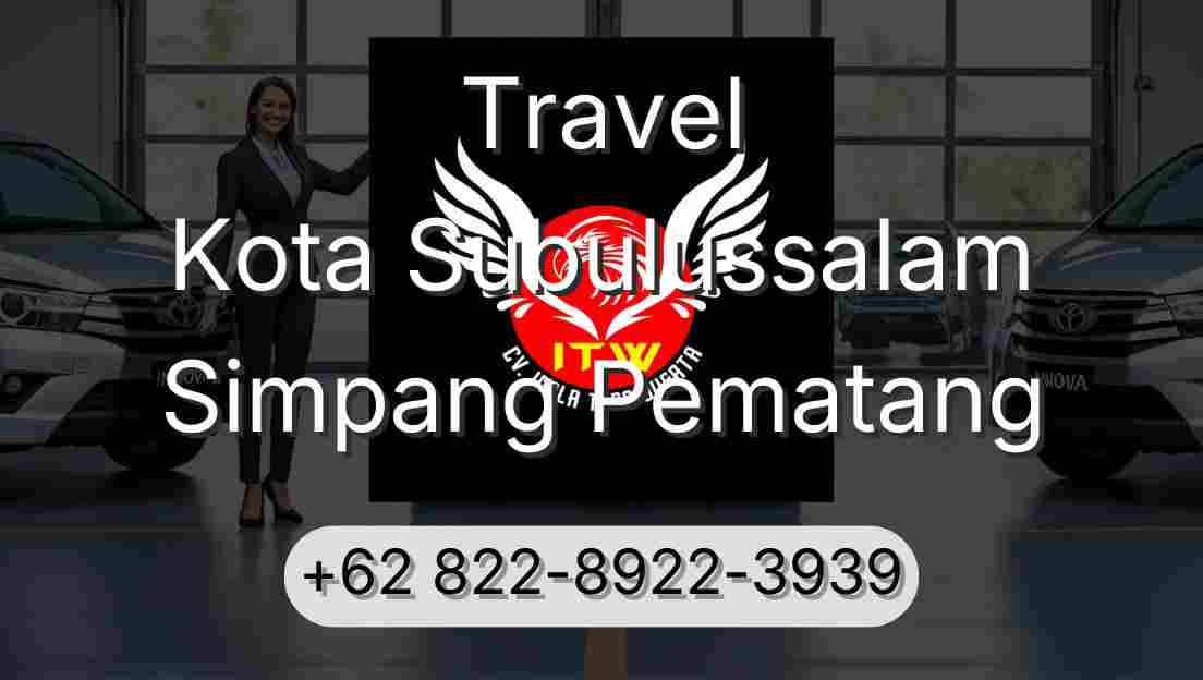 Travel Kota Subulussalam Simpang Pematang