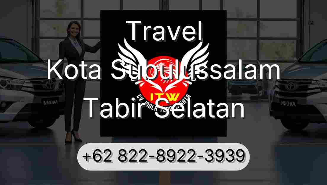 Travel Kota Subulussalam Tabir Selatan