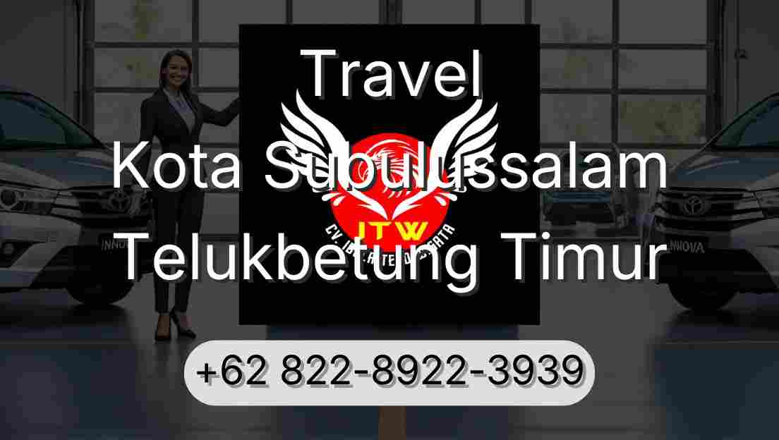 Travel Kota Subulussalam Telukbetung Timur