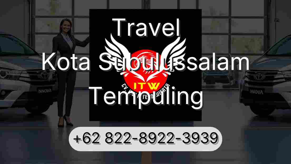 Travel Kota Subulussalam Tempuling